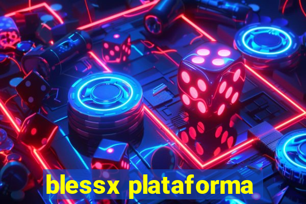 blessx plataforma